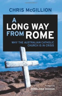 A Long Way from Rome: Why the Australian Catholic Church Is in Crisis