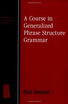 A Course In Generalized Phrase Structure Grammar GPSG