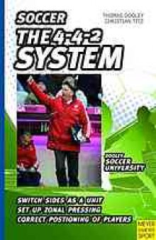 Soccer - The 4-4-2 System