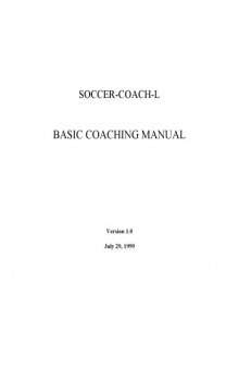 SOCCER COACH L Basic Coaching Manual