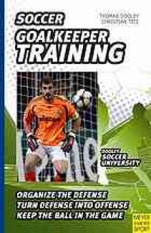 Soccer: Goalkeeper Training