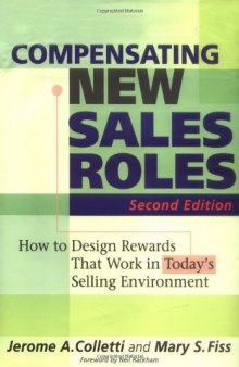 Compensating new sales roles: how to design rewards that work in today's selling environment