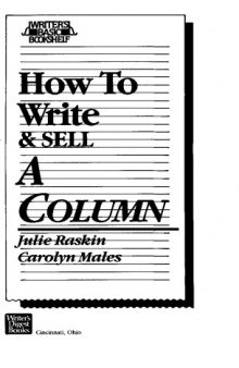 How to Write and Sell a Column (Writer's Basic Bookshelf)