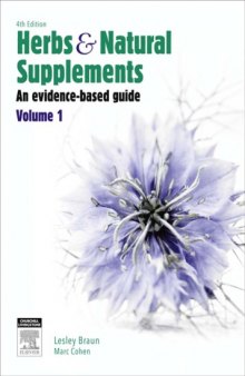 Herbs and Natural Supplements, Volume 1: An Evidence-Based Guide