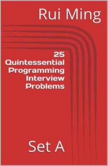 25 quintessential programming interview problems. Set A