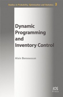Dynamic Programming and Inventory Control:  Volume 3 Studies in Probability, Optimization and Statistics