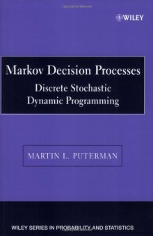 Markov decision processes: discrete stochastic dynamic programming 