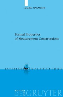 Formal Properties of Measurement Constructions