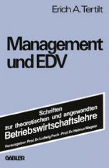 Management und EDV: Eine Analyse des Interface-Gap zwischen Management und EDV-Spezialisten