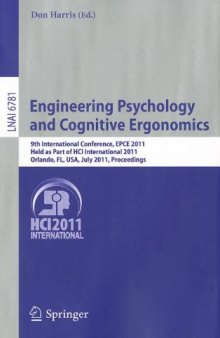 Engineering Psychology and Cognitive Ergonomics: 9th International Conference, EPCE 2011, Held as Part of HCI International 2011, Orlando, FL, USA, July 9-14, 2011. Proceedings