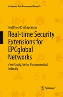 Real-time Security Extensions for EPCglobal Networks: Case Study for the Pharmaceutical Industry