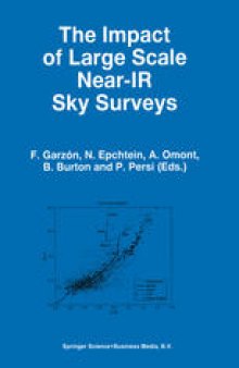 The Impact of Large Scale Near-IR Sky Surveys: Proceedings of a Workshop held at Puerto de la Cruz, Tenerife(Spain), 22–26 April 1996
