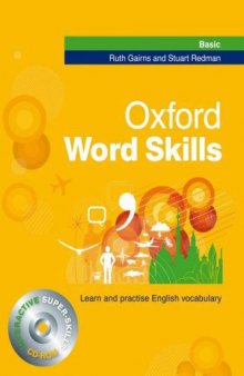 Oxford Word Skills Basic: Student's Pack (book and CD-ROM): Learn and Practise English Vocabulary