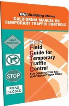2012 California Manual of Temporary Traffic Controls for Construction and Maintenance Work Zones