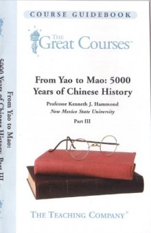 From Yao to Mao: 5000 Years of Chinese History