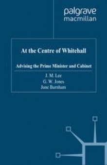 At the Centre of Whitehall: Advising the Prime Minister and Cabinet