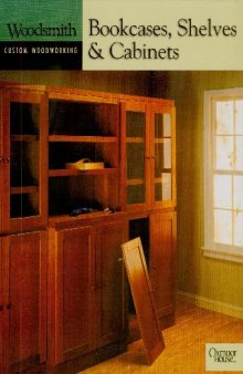 Custom Woodworking - Bookcases, Shelves & Cabinets
