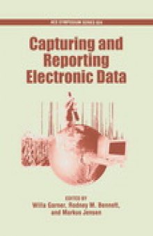 Capturing and Reporting Electronic Data