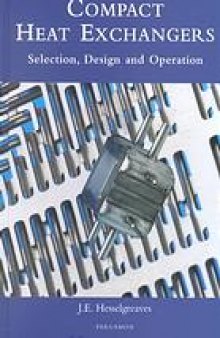 Compact heat exchangers : selection, design, and operation