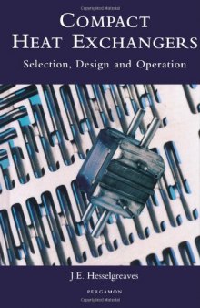 Compact heat exchangers: selection, design, and operation