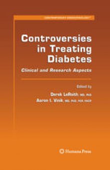Controversies in Treating Diabetes: Clinical and Research Aspects