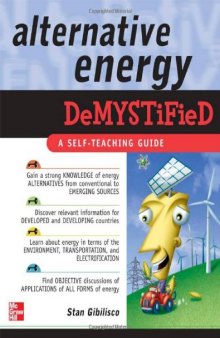 Alternative Energy DeMystified. A Self-Teaching Guide