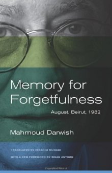 Memory for forgetfulness : August, Beirut, 1982