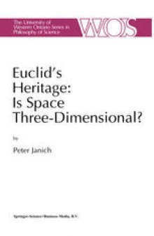 Euclid’s Heritage: Is Space Three-Dimensional?