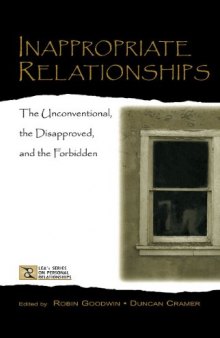 Inappropriate Relationships: the Unconventional, the Disapproved, and the Forbidden (Lea's Series on Personal Relationships)