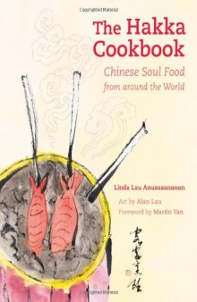 The Hakka cookbook : Chinese soul food from around the world