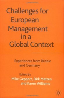 Challenges For European Management in a Global Cont Experiences From Britain and Germany