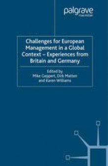 Challenges for European Management in a Global Context — Experiences from Britain and Germany