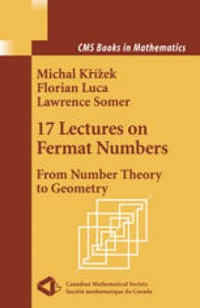 17 Lectures on Fermat Numbers: From Number Theory to Geometry