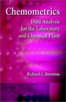 Chemometrics Data Analysis for the Laboratory and Chemical Plant