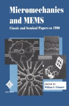Micromechanics and MEMS: classic and seminal papers to 1990  