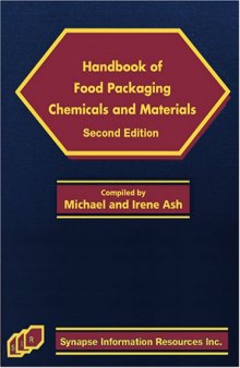 Handbook of Food Packaging Chemicals and Materials, Second Edition