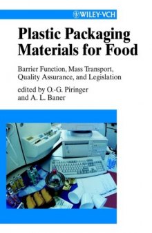 Plastic Food Packaging Materials: Barrier Function, Mass Transport, Quality Assurance, Legislation