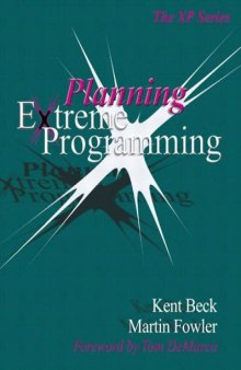 Planning extreme programming : Includes index