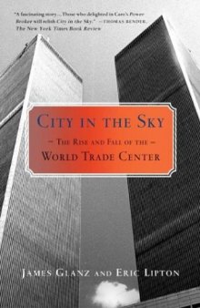 City in the Sky: The Rise and Fall of the World Trade Center