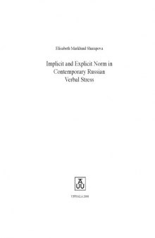 Implicit and Explicit Norm in Contemporary Russian Verbal Stress (Studia Slavica Upsaliensia, 40)  