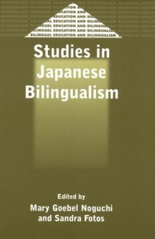 Studies in Japanese Bilingualism (Bilingual Education and Bilingualism, 22)