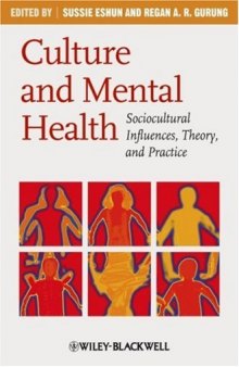 Culture and mental health: sociocultural influences, theory, and practice  