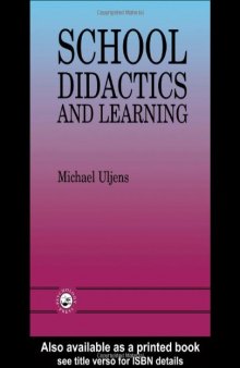 School Didactics And Learning: A School Didactic Model Framing An Analysis Of Pedagogical Implications Of learning theory