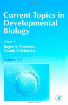 Current Topics in Developmental Biology, Vol. 30