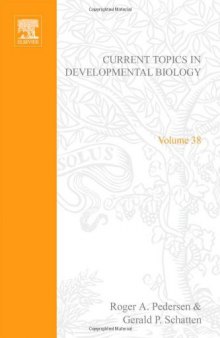 Current Topics in Developmental Biology, Vol. 38
