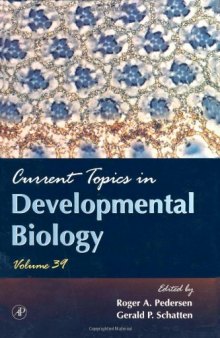 Current Topics in Developmental Biology, Vol. 39