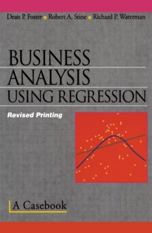 Business analysis using regression: a casebook