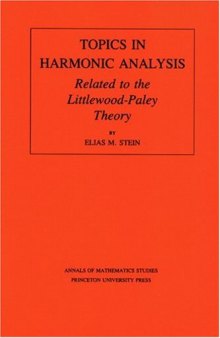 Topics in harmonic analysis, related to the Littlewood-Paley theory