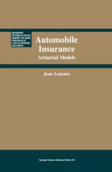 Automobile Insurance: Actuarial Models