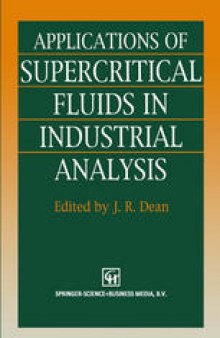 Applications of Supercritical Fluids in Industrial Analysis